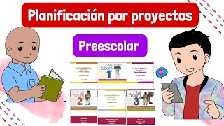 ¿CÓMO PLANIFICAR PROYECTOS PARA PREESCOLAR [upl. by Lorie952]