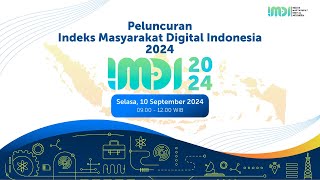 LIVE  Peluncuran Hasil Pengukuran IMDI Tahun 2024 [upl. by Ecire689]