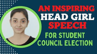 Head Girl Speech  Best Speech for School Elections  Class Representative Speech  Public Speaking [upl. by Omolhs165]