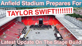 Anfield Stadium Prepares for TAYLOR SWIFT As The Stage Takes Shape [upl. by Karim488]