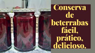 CONSERVA de beterrabas FÁCIL prático e DELICIOSO [upl. by Eiltan]