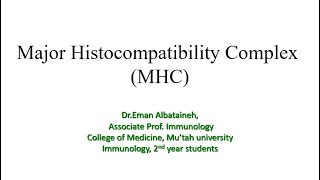 Immunology  Major histocompatibility complex [upl. by Marelda745]