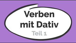 Deutsch lernen  Verben mit Dativ  Teil 1  Grammatik  A1  A2  learn German [upl. by Okoy]