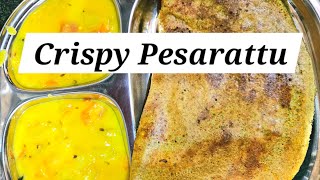 Crispy Pesarattu Recipe  Making of Pesarattu  Perfect Pesarattu [upl. by Ail]