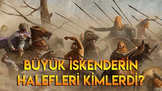 Büyük İskenderin Halefleri Kimlerdi [upl. by Emelun]