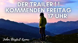 DER TRAILER ZUM FREITAG 17 UHR VIDEO  Jochen quotBergfexlquot Kramer [upl. by Masson]