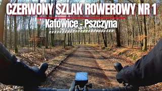 Czerwony Szlak Rowerowy nr 1  Katowice  Pszczyna GRAVELEM 100 km ROWEREM po Śląsku [upl. by Aisats]