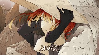 ✾Nightcore  Savages Lyrics [upl. by Sukul]