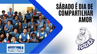 Projeto Acolher sábado é dia de compartilhar amor [upl. by Viguerie]