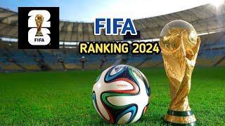 FIFA WORLD RANKING 2024 [upl. by Navetse]