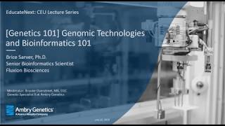 Genomic Technologies and Bioinformatics 101  Webinar  Ambry Genetics [upl. by Isabel]