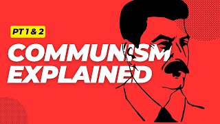 Communism Explained [upl. by Vanhook432]