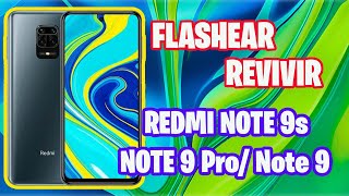 FLASHEAR REVIVIR REDMI NOTE 9S  NOTE 9 PRO [upl. by Baten502]