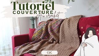 TUTORIEL COUVERTURE AU CROCHET C2C 😍🍀 C2C CROCHET BLANKET  Crelya Handmade [upl. by Eerak]