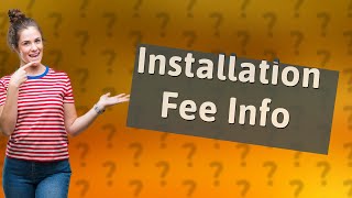 How much is the installation fee for DIRECTV [upl. by Kwang]