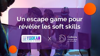 Yookan x Collock  un escape game pour révéler les soft skills [upl. by Otrebla931]