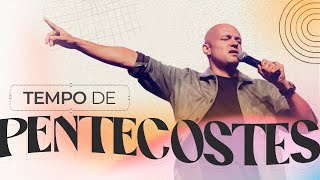 Felipe Parente  Tempo de Pentecostes [upl. by Furtek]