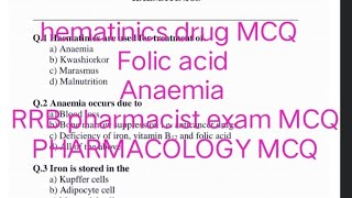 Haematinics mcq  Iron vitaminB12 Folic acid PHARMACOLOGY MCQ RRB pharmacist exam 2024 MCQ [upl. by Viridi]