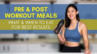 PRE amp POST Workout Meals What amp When to Eat for Best Results  Joanna Soh [upl. by Viridi]