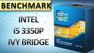 INTEL CORE i5 3350P IVY BRIDGE CPU BENCHMARK DEUTSCH FULL HD [upl. by Noval]