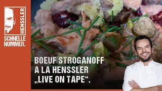 Schnelles Boeuf Stroganoff à la Henssler quotLive on Tapequot Rezept von Steffen Henssler [upl. by Holtorf]