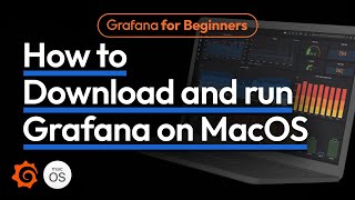 How to download and run Grafana on your MacOS  Grafana for Beginners Ep4 [upl. by Payton]