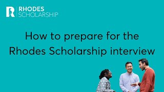 Interview Tips Applying for the Rhodes Scholarship [upl. by Kinom]