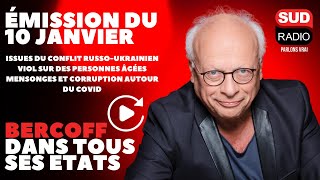 Bercoff dans tous ses états  Émission du 10 janvier [upl. by Acinehs]