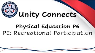 PE P6 Recreational Participation [upl. by Kay860]