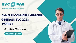 Correction annales Médecine Générale EVC 2023 partie 1 [upl. by Ojyram]