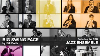 The CBU Jazz Ensemble in quotBig Swing Facequot by Bill Potts [upl. by Cristabel]