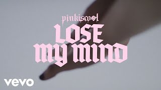 pinkiscool  Lose My Mind [upl. by Herzen]