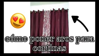 CÓMO PONER AROS PARA CORTINAS  ADRIANA ROMERO [upl. by Serdna453]