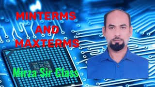 Minterms and Maxterms  Boolean Algebra  Digital Electronics by Mirza Sir [upl. by Bobina298]