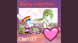 Sans craintes [upl. by Arabelle]