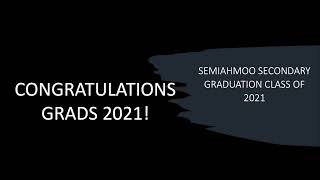 Semiahmoo Secondary School  20202021 Commencement [upl. by Nallak]