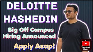 Deloitte HasedIn Biggest HIRING Announced  Apply Asap [upl. by Gnouhp]