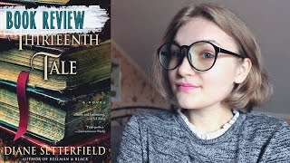 👍 The Thirteenth Tale by Diane Setterfield Spoiler Free  REVIEW [upl. by Mallin]