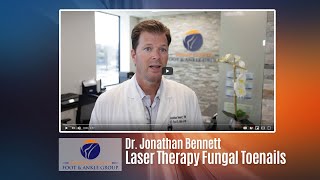 Laser Therapy for Fungal Toenails  Dr Jonathan Bennett  OCfeetcom [upl. by Ethel]