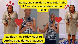 Samidoh VS Edday Nderitu cutting edge dance challengeeddaynderitu samidoh trending usa [upl. by Garlanda]