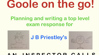 2021 exam high grade exam response on Inspector Goole in An Inspector Calls [upl. by Cahan]