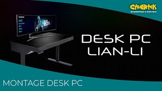 Montage Watercooling PC DESK Lianli  Cybertek [upl. by Kjersti]