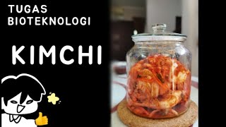 Bioteknologi Konvensional  KIMCHI [upl. by Kcyrred]