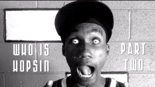 Who Is Hopsin Part 2 of 3 [upl. by Sid]