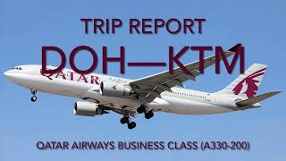 Trip Report Doha to Kathmandu via Qatar Airways Business Class [upl. by Jodee325]