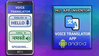 Create AI Voice Translator Mobile App  Translator Component  MIT App Inventor 2 Updated 2023 [upl. by Nwahsit]