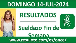 Resultado del sorteo Sueldazo Fin de Semana del domingo 14 de julio de 2024 [upl. by Camfort]