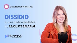 DISSÍDIO e suas particularidades no REAJUSTE SALARIAL [upl. by Ahsimat]