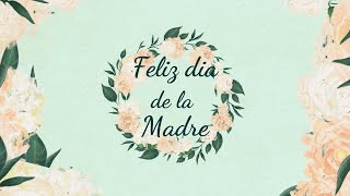 ¡Feliz día mamá díadelasmadres mothersday  introvideo free [upl. by Haniraz]