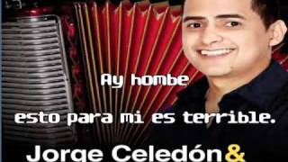 KARAOKE  Ay Hombre  Jorge Celedon  KARAOKE [upl. by Htiffirg186]